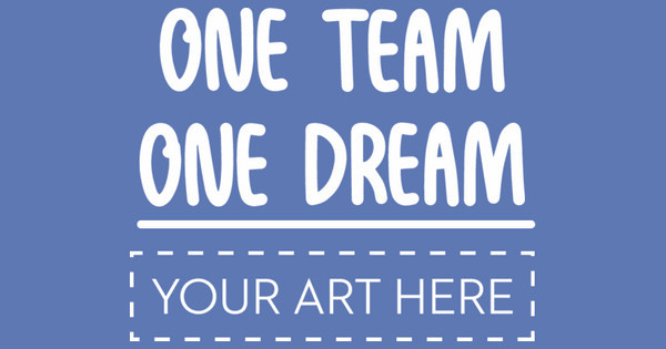 Zoomed in Design Idea Number 61387: one team one dream