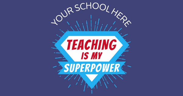 Zoomed in Design Idea Number 60715: Teaching is my super power