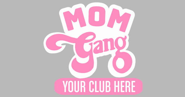 Zoomed in Design Idea Number 61472: Mom Gang