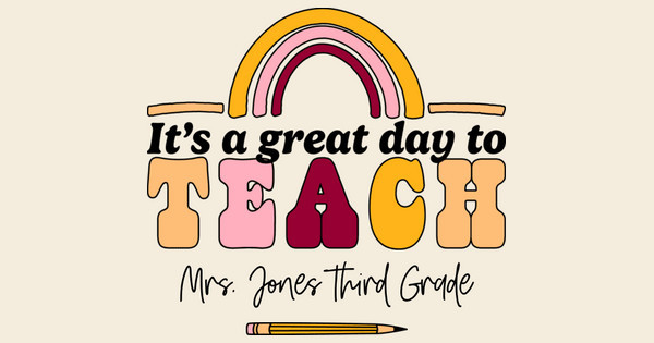 Zoomed in Design Idea Number 61599: It's a great day to teach