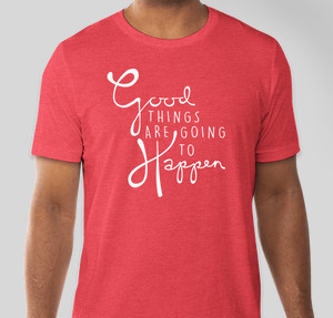 Thumbnail for Design Idea Number 55757: Good Things are Going to Happen