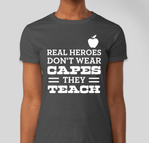 Thumbnail for Design Idea Number 55153: Teachers are Heroes