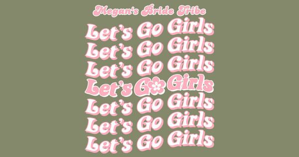 Zoomed in Design Idea Number 61657: Lets Go Girls
