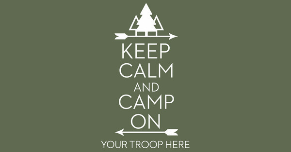Zoomed in Design Idea Number 51130: Keep Calm and Camp On